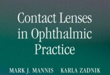 Contact Lenses in Ophthalmic Practice (2004) Mark J. Mannis