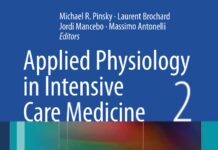 Applied Physiology in Intensive Care Medicine 2 – Physiological Reviews and Editorials (2012) Michael R. Pinsky