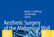 Aesthetic Surgery of the Abdominal Wall (2005) Melvin A. Shiffman
