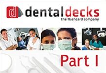 Dental Decks Part I – Comprehensive Flashcards for Your NBDE (2023) Dental Decks, LLC