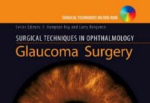 Glaucoma Surgery – Surgical Techniques in Ophthalmology Series (2008) Teresa C. Chen MD FACS