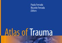 Atlas of Trauma – Operative Techniques, Complications and Management (2020) Paula Ferrada