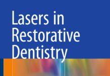 Lasers in Restorative Dentistry – A Practical Guide (2015) Giovanni Olivi
