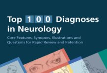 Top 100 Diagnoses in Neurology – Core Features, Synopses, Illustrations and Questions for Rapid Review and Retention (2021) Ilya Kister, MD, FAAN