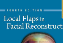Local Flaps in Facial Reconstruction (2022) Shan R. Baker