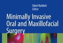 Minimally Invasive Oral and Maxillofacial Surgery (2018) Oded Nahlieli