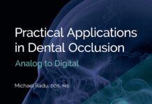 Practical Applications in Dental Occlusion – Analog to Digital (2024) Michael Radu