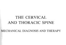 The Cervical and Thoracic Spine – Mechanical Diagnosis and Therapy (2004) Robin McKenzie