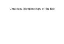 Ultrasound Biomicroscopy of the Eye () Charles J. Pavlin
