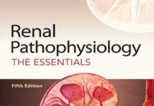 Renal pathophysiology – the essentials (2020) Helmut G. Rennke