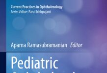 Pediatric Ophthalmology – Current Practices in Ophthalmology (2022) Aparna Ramasubramanian