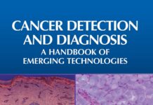 Cancer Detection and Diagnosis – A Handbook of Emerging Technologies (2026) Miguel Ossandon