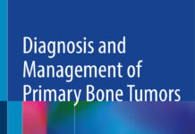 Diagnosis and Management of Primary Bone Tumors – Volume 1 (2025) Won-Jong Bahk