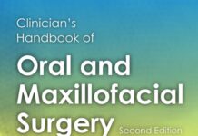 Clinician’s Handbook of Oral and Maxillofacial Surgery (2019) Daniel M. Laskin