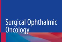 Surgical Ophthalmic Oncology – A Collaborative Open Access Reference (2019) Sonal S. Chaugule
