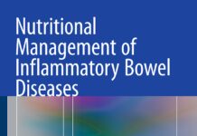 Nutritional Management of Inflammatory Bowel Diseases – A Comprehensive Guide (2016) Ashwin N. Ananthakrishnan