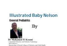 Illustrated Guide to General Pediatrics – Based on Nelson’s Essential Concepts for Clinical Practice (2021) Robert M. Kliegman
