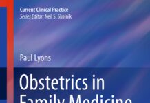 Obstetrics in Family Medicine – A Practical Guide (2015) Paul Lyons