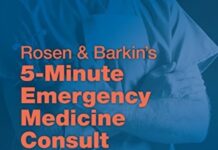 Rosen & Barkin’s 5-Minute Emergency Medicine Consult (2015) Jeffrey J. Schaider