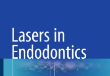 Lasers in Endodontics – Scientific Background and Clinical Applications (2016) Giovanni Olivi