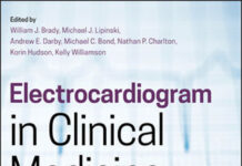 Electrocardiogram in Clinical Medicine (2021) William J. Brady