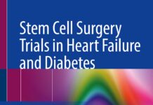 Stem Cell Surgery Trials in Heart Failure and Diabetes – A Concise Guide (2022) Jeffrey N. Weiss