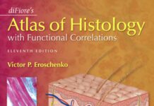 diFIORE’S ATLAS OF HISTOLOGY WITH FUNCTIONAL CORRELATIONS (2008) Victor P. Eroschenko