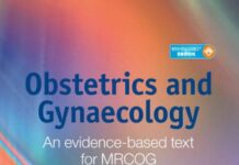 Obstetrics and Gynaecology – An evidence-based text for MRCOG (2010) David M Luesley