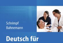 Deutsch für Ärztinnen und Ärzte – Kommunikationstraining für Klinik und Praxis (2015) Ulrike Schrimpf