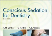 Conscious Sedation for Dentistry (2018) N. M. Girdler