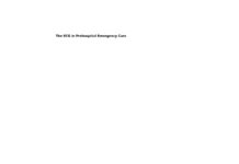 The ECG in Prehospital Emergency Care (2013) William J. Brady