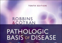 Robbins & Cotran Pathologic Basis of Disease – Comprehensive Textbook of General and Systemic Pathology (2019) Vinay Kumar