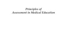 Principles of Assessment in Medical Education (2012) Tejinder Singh