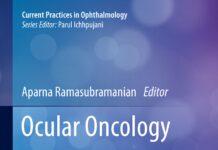 Current Practices in Ophthalmology – Ocular Oncology (2019) Aparna Ramasubramanian