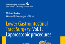 Lower Gastrointestinal Tract Surgery – Vol.1, Laparoscopic procedures (2019) Michael Parker