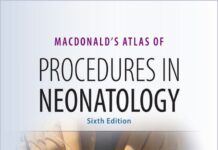 MacDonald’s Atlas of Procedures in Neonatology (2020) JAYASHREE RAMASETHU