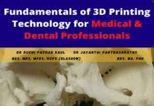 Fundamentals of 3D Printing Technology – for Medical & Dental Professionals (2024) Dr Ruchi Pathak Kaul