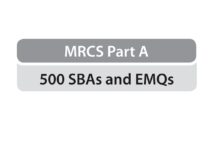 MRCS Part A – 500 SBAs and EMQs (Single Best Answers and Extended Matching Questions) (2013) NA