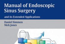 Manual of Endoscopic Sinus Surgery – and its Extended Applications (2005) Daniel Simmen, M.D.