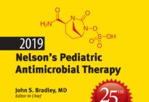 Nelson’s Pediatric Antimicrobial Therapy (2019) John S. Bradley