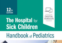 The Hospital for Sick Children Handbook of Pediatrics (2022) Deborah Schonfeld, MDCM, FRCPC