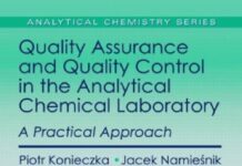 Quality Assurance and Quality Control in the Analytical Chemical Laboratory – A Practical Approach (2009) Piotr Konieczka