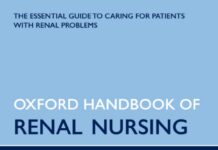 Oxford Handbook of Renal Nursing (2013) Althea Mahon