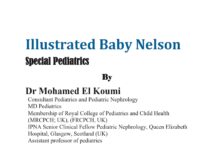 Illustrated Baby Nelson Textbook of Pediatrics – Special Pediatrics, Part 2 (2021) Robert M. Kliegman