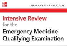 INTENSIVE REVIEW FOR THE EMERGENCY MEDICINE QUALIFYING EXAMINATION (2010) Sassan Naderi