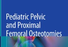 Pediatric Pelvic and Proximal Femoral Osteotomies – A Case-Based Approach (2018) Reggie C. Hamdy