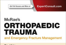 McRae’s Orthopaedic Trauma and Emergency – A Practical Guide to Acute Musculoskeletal Injuries (2018) Ronald McRae