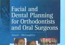 Facial and Dental Planning for Orthodontists and Oral Surgeons (2004) G. William Arnett