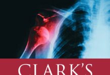 CLARK’S POSITIONING IN RADIOGRAPHY (2016) A Stewart Whitley