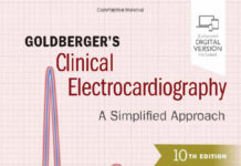 Goldberger’s Clinical Electrocardiography – A Simplified Approach (2024) Goldberger